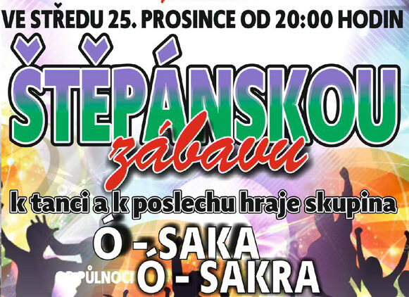 Štěpánská zábava | hraje Ó-SAKA | 25.12.2024